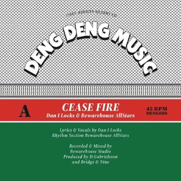 Dan I Locks & Bewarehouse Allstars - Cease Fire