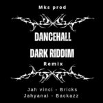 Dancehall Dark Riddim – MKS Production