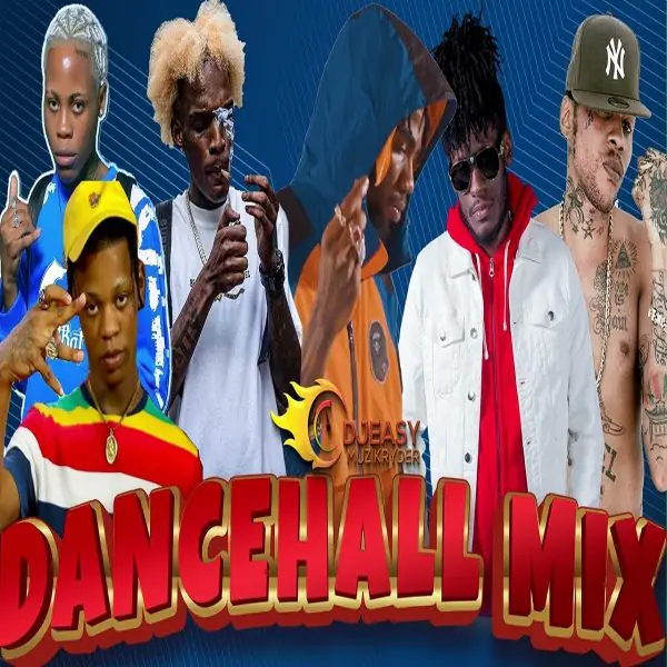 dancehall mixtape february 2024 - djeasy muzikryder