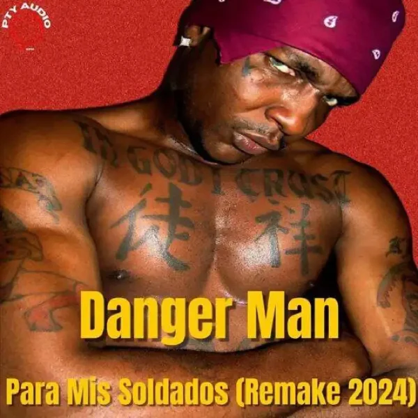 Danger Man & Kanabiz - Para Mis Soldados (remake)