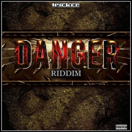 Danger Riddim - Dj Wycked