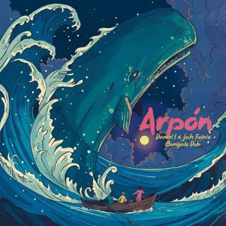 Daniel I Ft. Jah Fabio & Bungalo Dub – Arpón Daniel I Ft. Jah Fabio & Bungalo Dub - Arpón