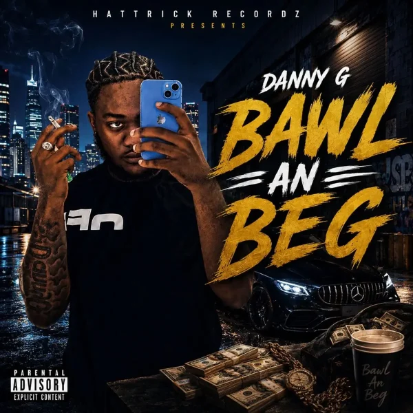 Danny G - Bawl An Beg