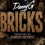 Danny G – Bricks