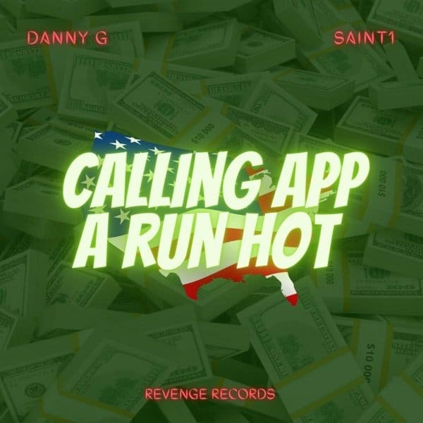 dannyg saint1 calling app a run hot