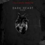 Dark Heart Riddim – Killa Beatz