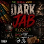 Dark Jab Riddim – Ace Global Music