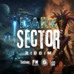 Dark Sector Riddim – Ignite Records FM