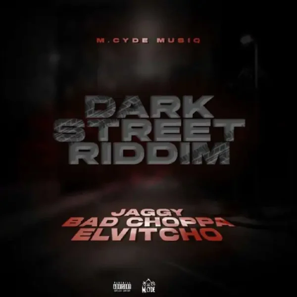 Dark Street Riddim - M.cyde Musiq