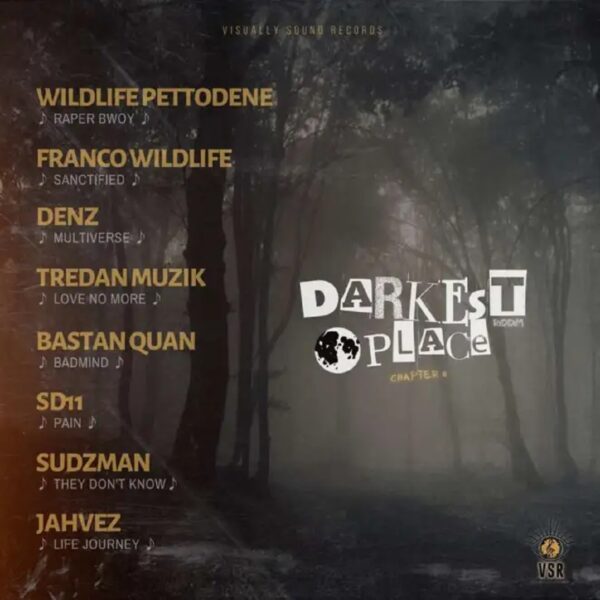 Darkest Place Riddim (Chapter II) – Visually Sound Records Darkest Place Riddim (chapter Ii) - Visually Sound Records