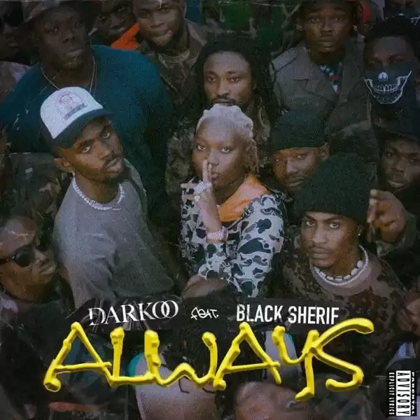 darkoo and black sherif - always