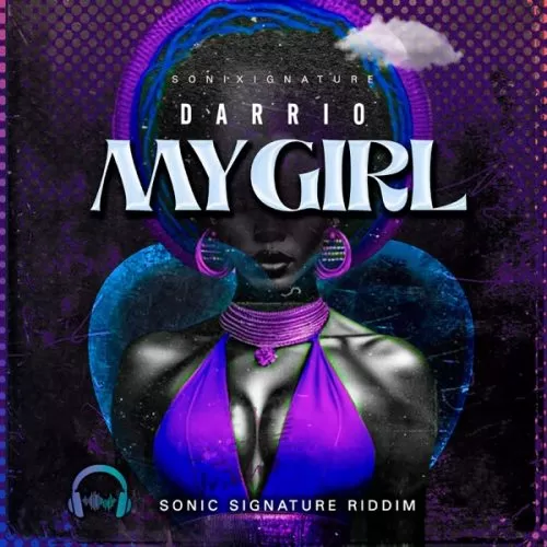darrio - my girl