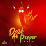 Dash Ah Pepper Riddim – Xpert Productions