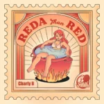 Dasvibes x Charly B – Reda Than Red
