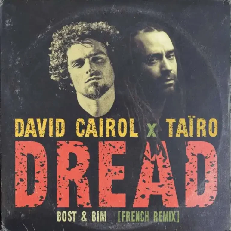 David Cairol x Tairo & Bost & Bim – Dread (French Remix) David Cairol X Tairo & Bost & Bim - Dread (french Remix)