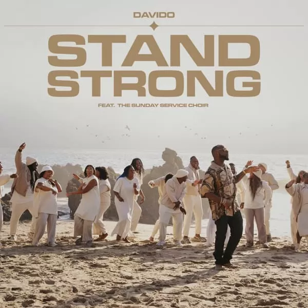 davido & sunday service choir - stand strong