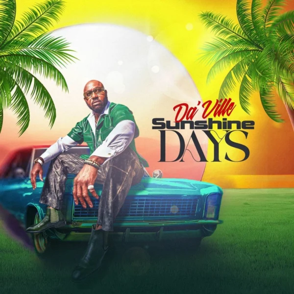 Da’ville - Sunshine Days