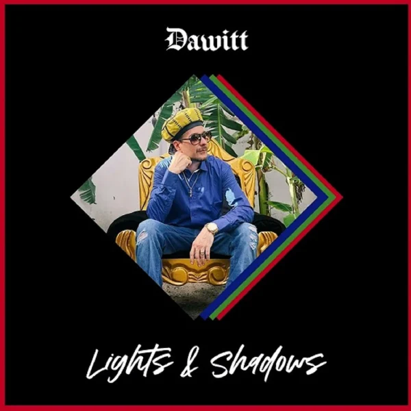 Dawitt - Lights & Shadows