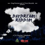 Daydream Riddim – A Town Records