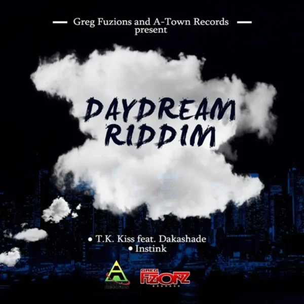 Daydream Riddim - A Town Records