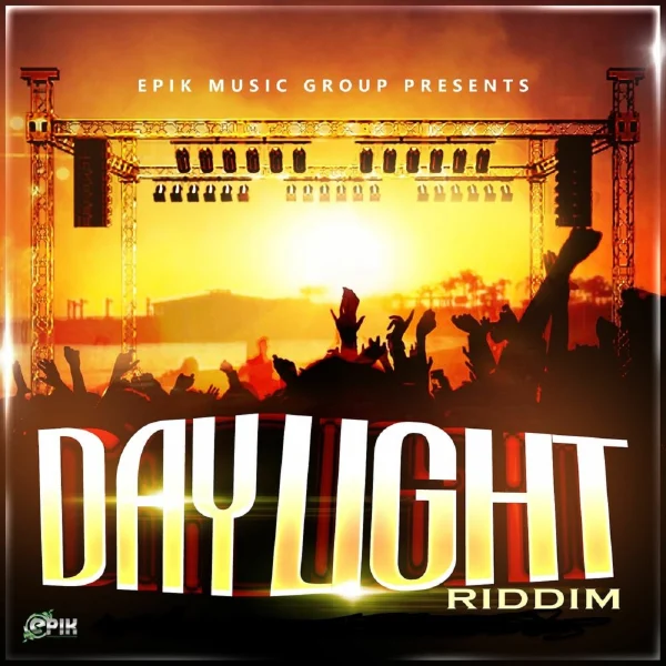 Daylight Riddim - Epik Music