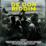 De Don Riddim – Precedence Set Inc
