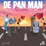 De Pan Man Riddim – Badjohn Republic