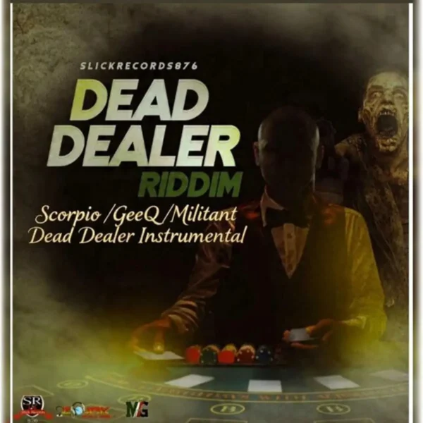 Dead Dealer Riddim - Slick Records