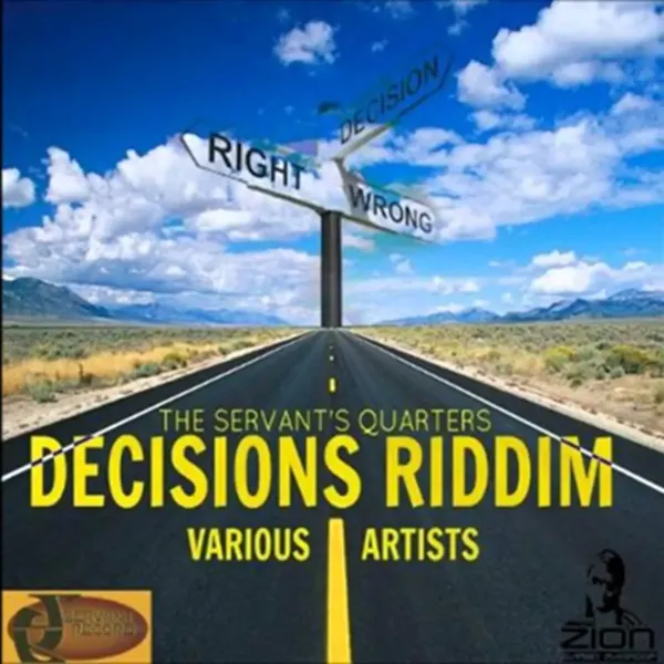 Decisions Riddim - Jah Servant Productions