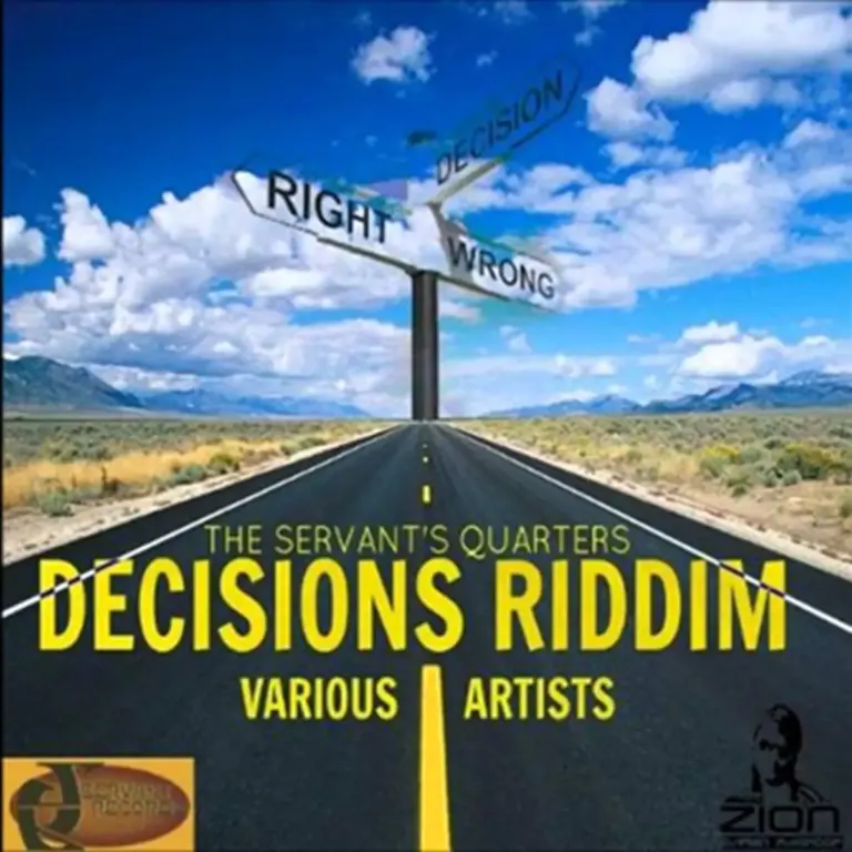 Decisions Riddim - Jah Servant Productions