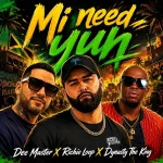 Dee Master x Richie Loop x Dynasty The King – Mi Need Yuh