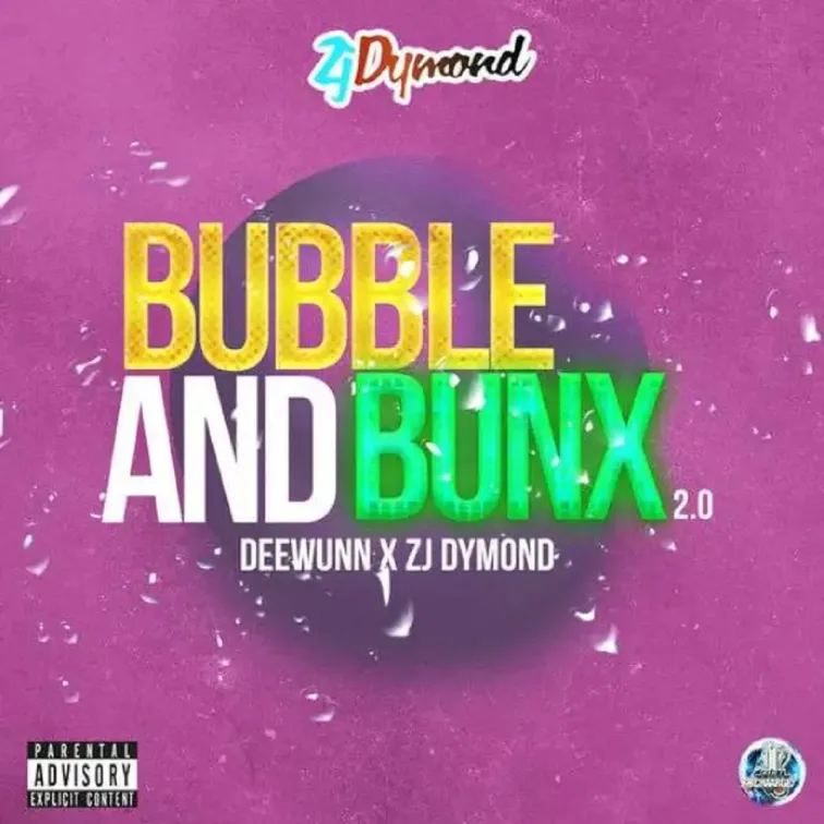 deewunn-ft.-zj-dymond-bubble-and-bunx-2.0-756x756