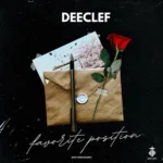Deeclef x Saint John – Favorite Position