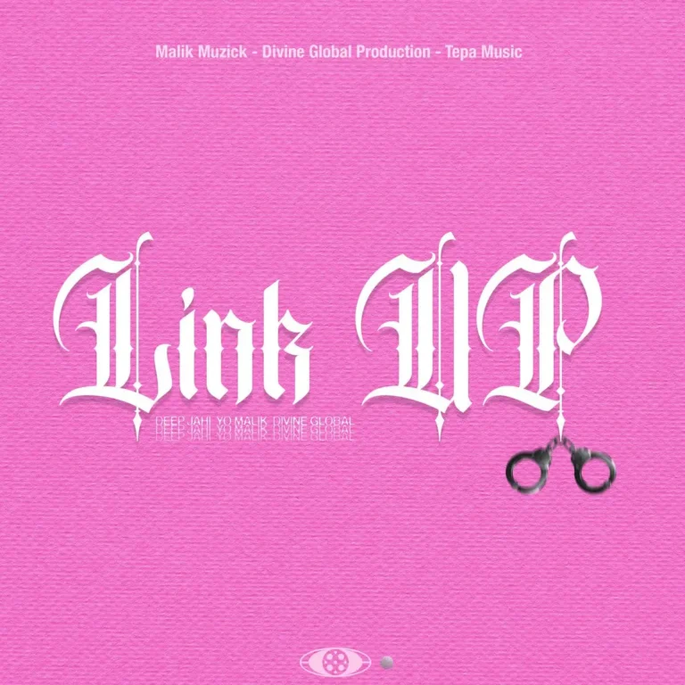 Deep Jahi – Link Up Deep Jahi - Link Up