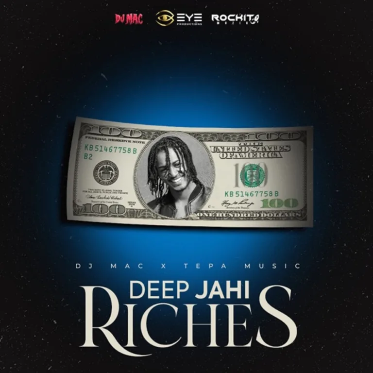 Deep Jahi – Riches (Official Video)