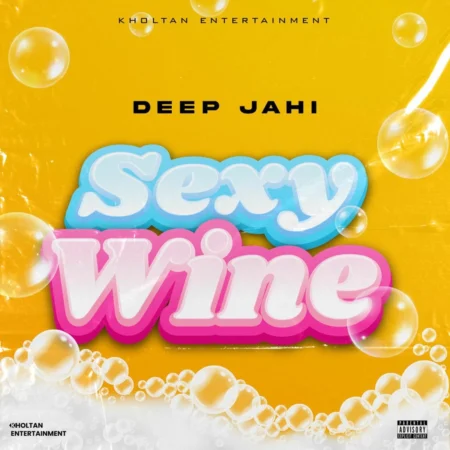 Deep Jahi - Sexy Wine (tv Track)