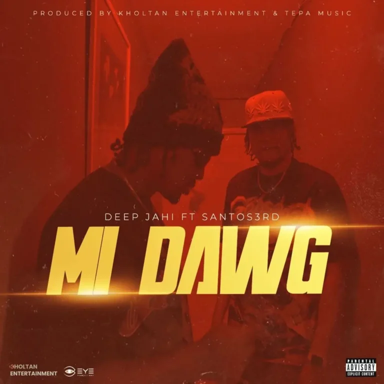 Deep Jahi X Santos3rd - Mi Dawg