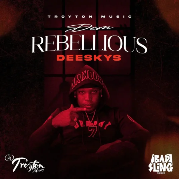 Deeskys - Dem Rebellious