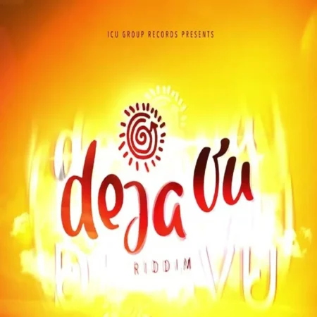 Deja Vu Riddim - Icu Group Records