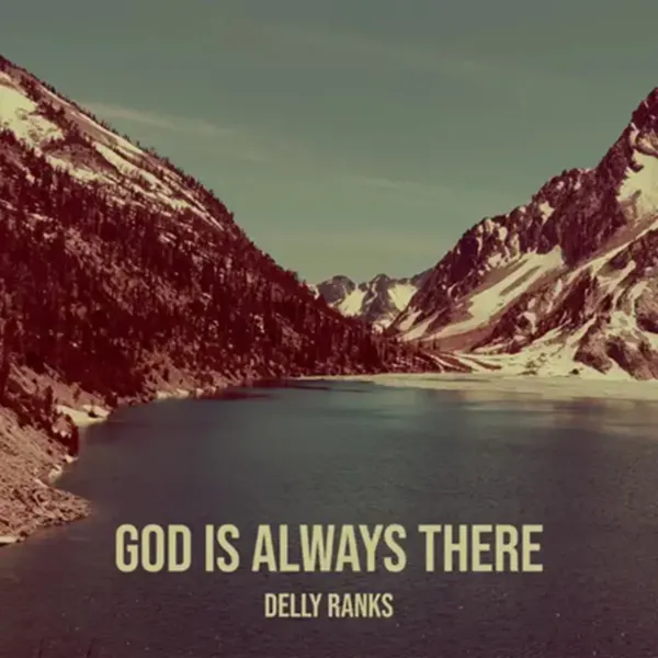 Delly Ranx - God Is Always There