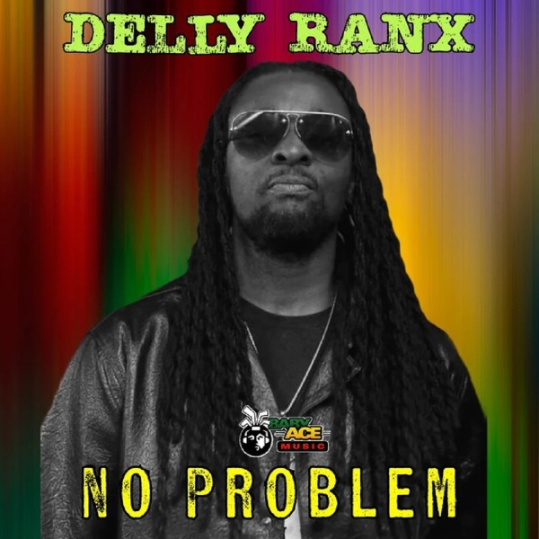 Delly Ranx - No Problem