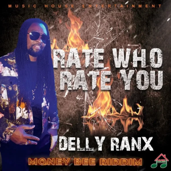 Delly Ranx - Rate Who Rate You