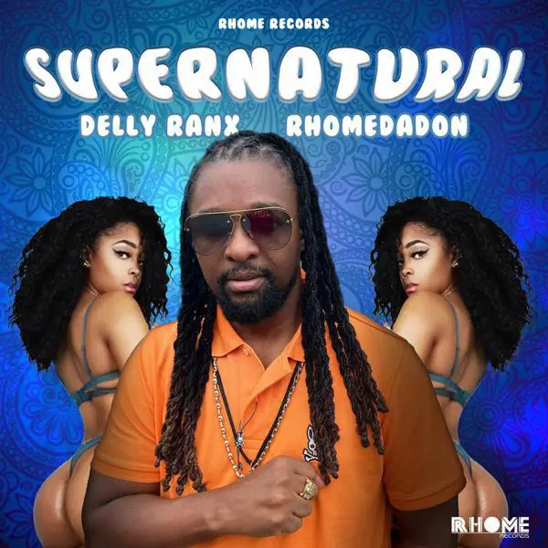 delly ranx & rhomedadon - supernatural