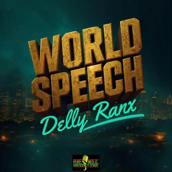 Delly Ranx - World Speech