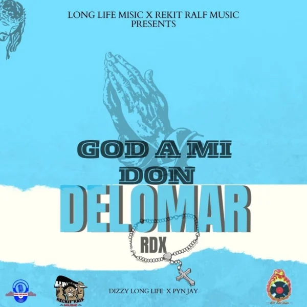 Delomar Ft. Rdx - God A Mi Don