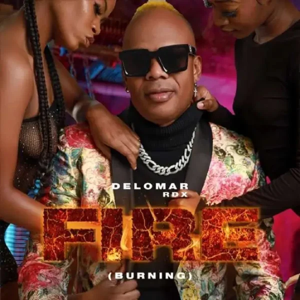 Delomar (RDX) - Fire (Burning)