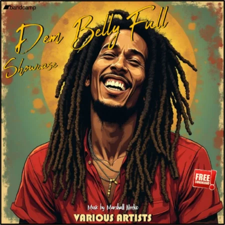 Dem Belly Full Riddim - Marshall Neeko Remix