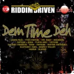 Dem Time Deh Riddim – Young Legends