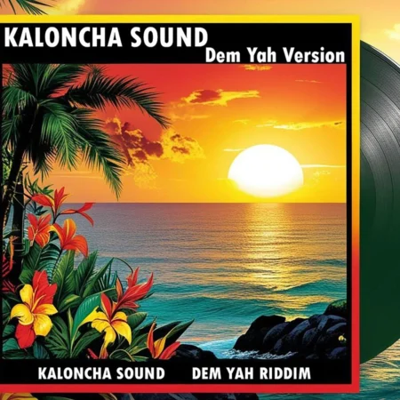 Dem Yah Riddim - Kaloncha Music