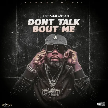 Demarco - Dont Talk Bout Me